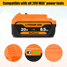 Load image into Gallery viewer, 6.5Ah 20V Max Battery Premium 6.0Ah DCB206 Replacement for Dewalt 20V Battery 6.0Ah 5.0Ah 4.0Ah DCB206 DCB204 DCB205-2 Lithium Ion Compatible with Dewalt 20v Max XR Battery 6Ah 5Ah 4Ah
