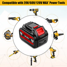 Load image into Gallery viewer, 9.0Ah DCB606 20v/60v Max Battery Replacement for Dewalt 20v/60v Battery 6Ah 9Ah DCB606 DCB609 Battery Lithium Compatible with Dewalt 20v 60v Battery